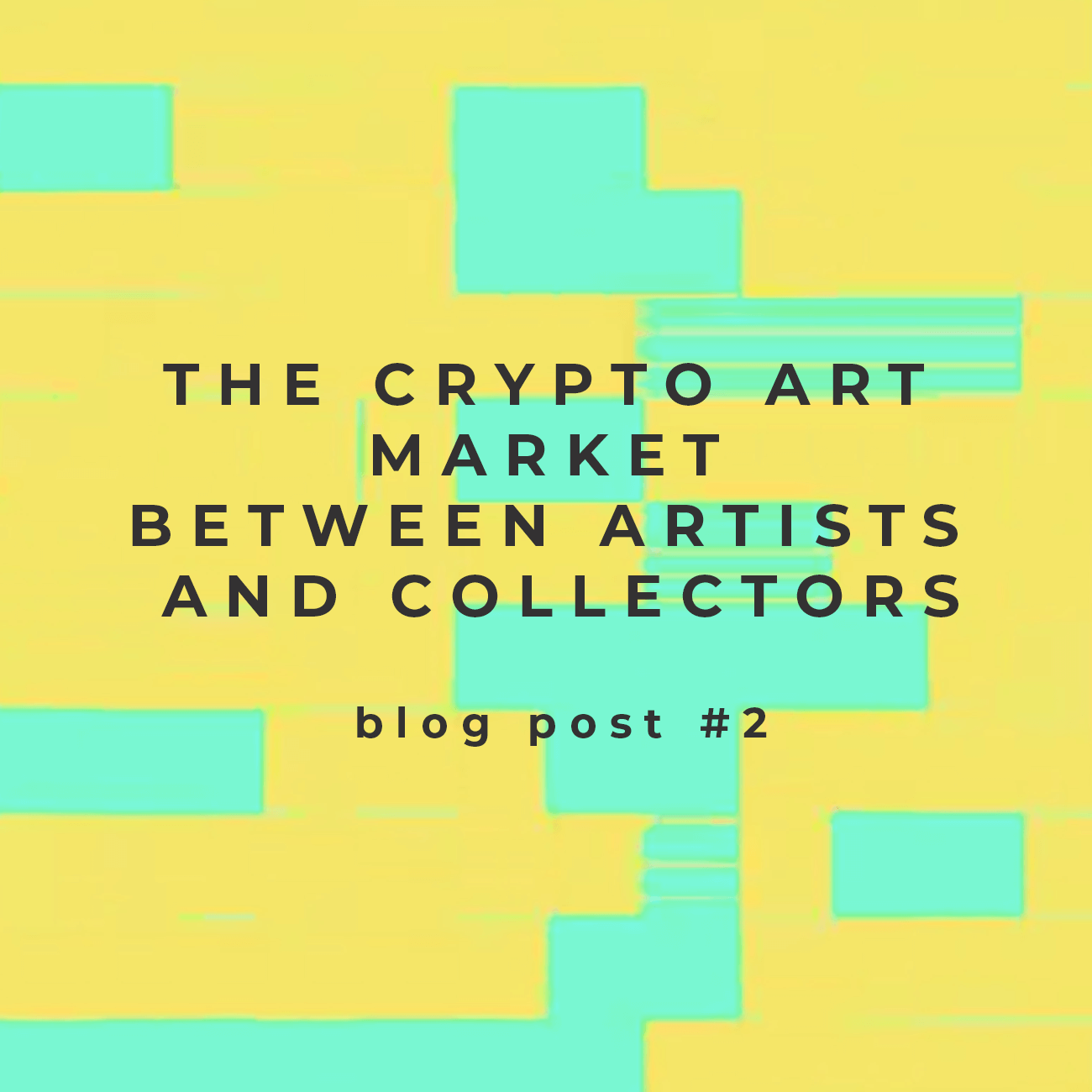 The Crypto Art Market between Artists and Collectors